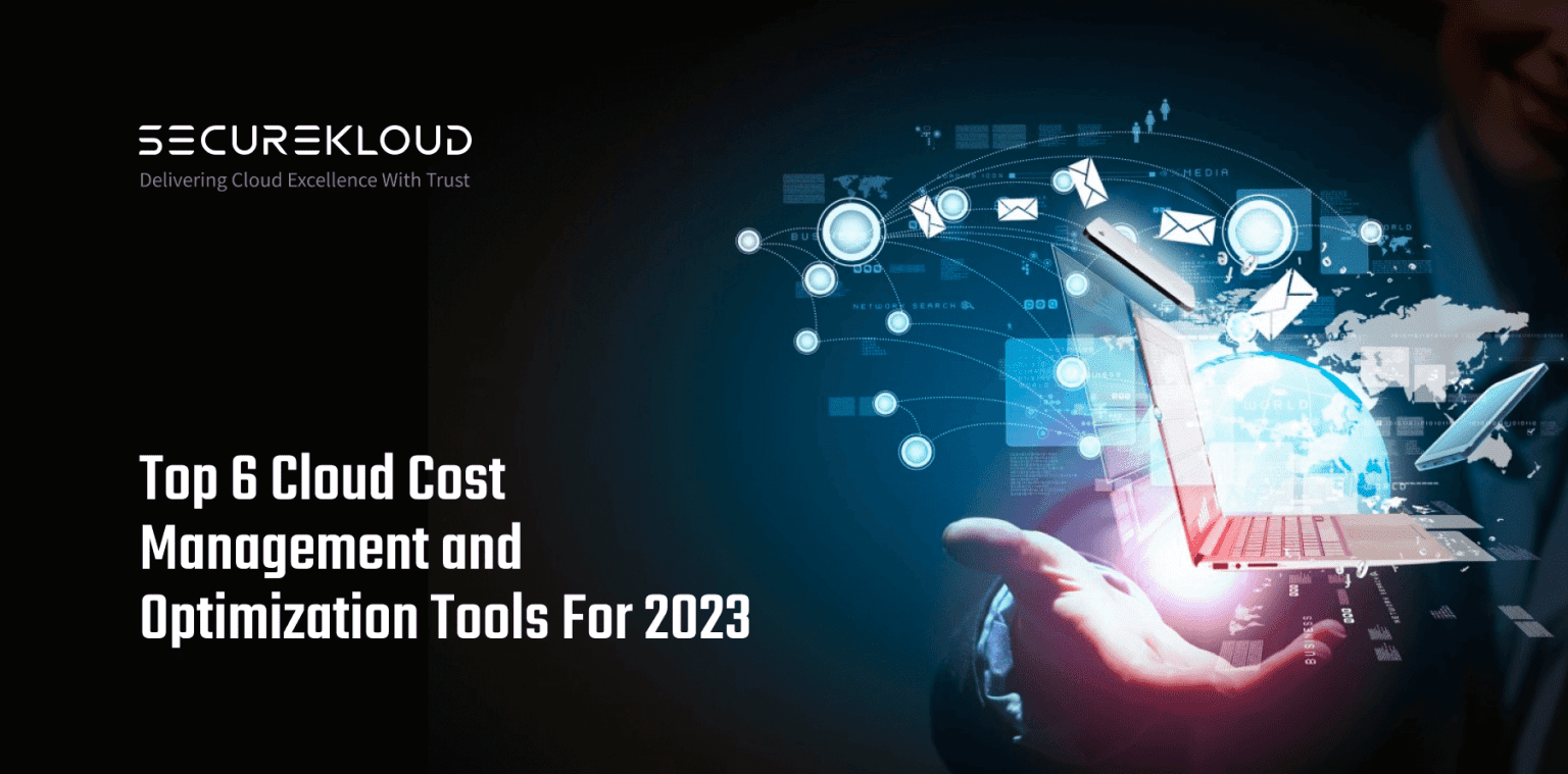 Top 6 Cloud Cost Management And Optimization Tools For 2023 SecureKloud top-6-cloud-cost-management-and-optimization-tools-for-2023-securekloud