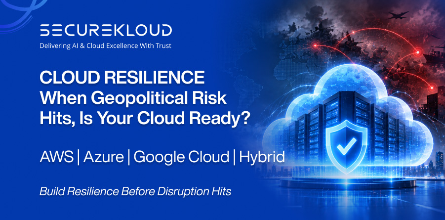 Cloud resilience strategy for managing geopolitical risks across AWS, Azure, Google Cloud, and hybrid environments